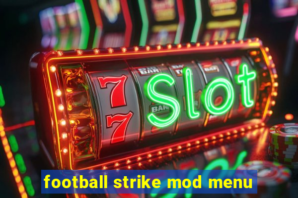 football strike mod menu